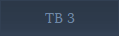 TB 3